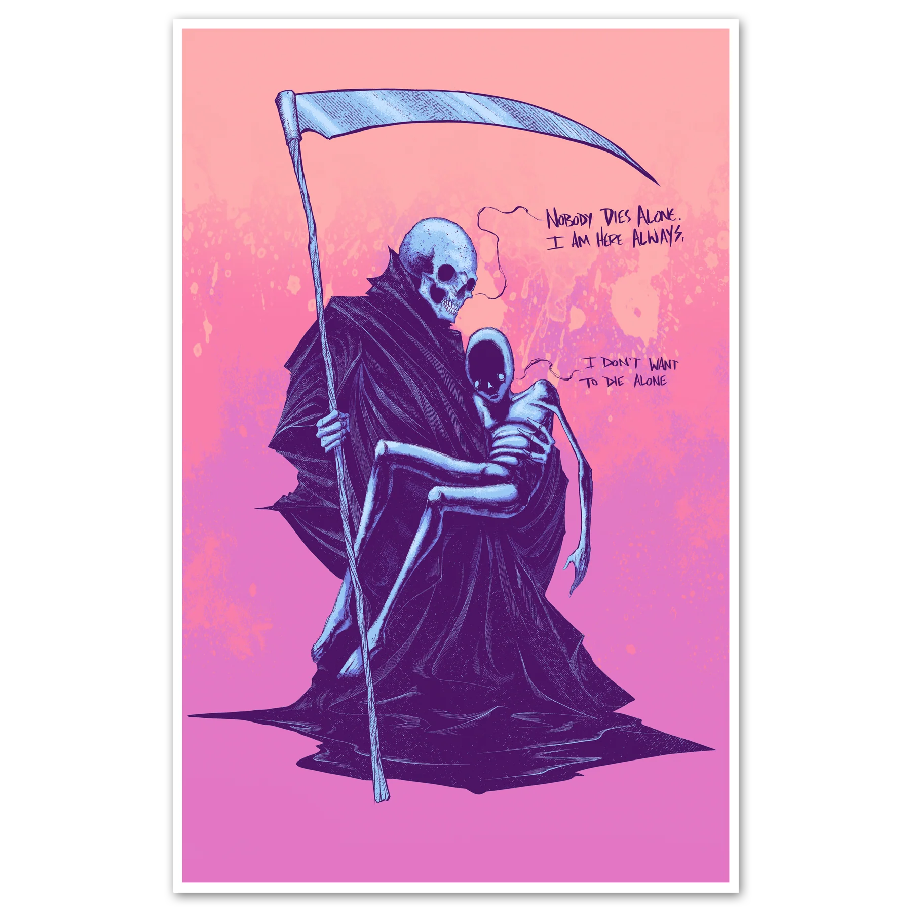 Nobody Dies Alone Print